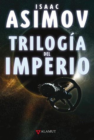 TRILOGIA DEL IMPERIO | 9788498890204 | ASIMOV, ISAAC | Llibreria L'Illa - Llibreria Online de Mollet - Comprar llibres online