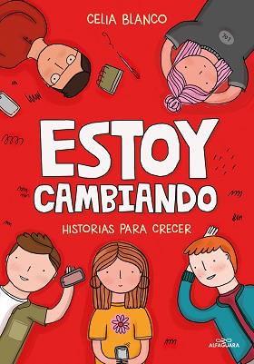 ESTOY CAMBIANDO | 9788420459912 | BLANCO, CELIA | Llibreria L'Illa - Llibreria Online de Mollet - Comprar llibres online