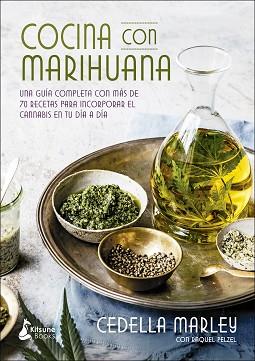 COCINA CON MARIHUANA | 9788416788170 | MARLEY, CEDELLA | Llibreria L'Illa - Llibreria Online de Mollet - Comprar llibres online