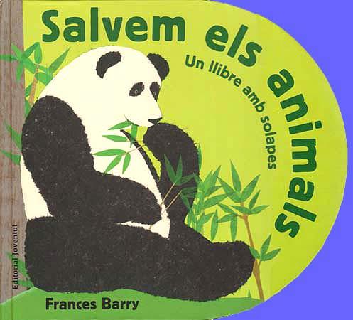 SALVEM ELS ANIMALS | 9788426138576 | BARRY, FRANCES | Llibreria L'Illa - Llibreria Online de Mollet - Comprar llibres online