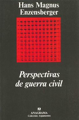 PERSPECTIVAS DE GUERRA CIVIL | 9788433913807 | HANS MAGNUS | Llibreria L'Illa - Llibreria Online de Mollet - Comprar llibres online