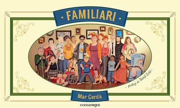 FAMILIARI | 9788416033416 | CERDA I ALBERT, MAR | Llibreria L'Illa - Llibreria Online de Mollet - Comprar llibres online