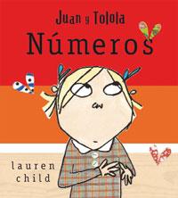 JUAN Y TOLOLA NUMEROS (TD) | 9788478719525 | CHILD, LAUREN
