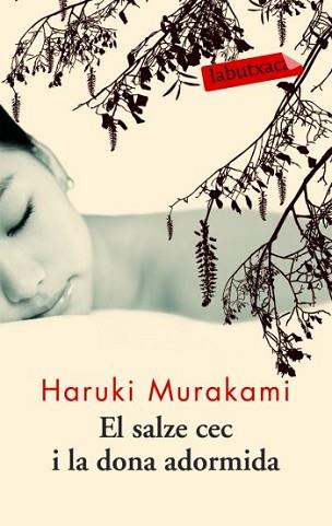SALZE CEC I LA DONA ADORMIDA, EL | 9788492549672 | MURAKAMI, HARUKI | Llibreria L'Illa - Llibreria Online de Mollet - Comprar llibres online
