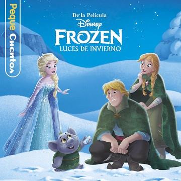 FROZEN. LUCES DE INVIERNO. PEQUECUENTOS | 9788499518893 | DISNEY | Llibreria L'Illa - Llibreria Online de Mollet - Comprar llibres online