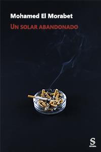 SOLAR ABANDONADO, UN | 9788417035198 | MORABET, MOHAMED EL