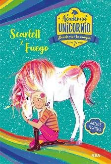 ACADEMIA UNICORNIO 2. SCARLETT Y FUEGO | 9788427216204 | SYKES, JULIE