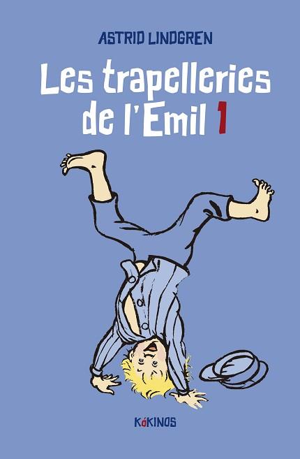 TRAPELLERIES DE L'EMIL 1, LES | 9788419475091 | LINDGREN, ASTRID | Llibreria L'Illa - Llibreria Online de Mollet - Comprar llibres online
