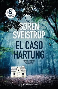 CASO HARTUNG, EL | 9788416859849 | SVEISTRUP, SOREN | Llibreria L'Illa - Llibreria Online de Mollet - Comprar llibres online