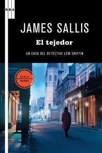 TEJEDOR, EL | 9788498678055 | SALLIS, JAMES | Llibreria L'Illa - Llibreria Online de Mollet - Comprar llibres online