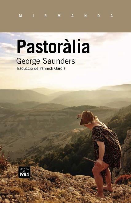 PASTORÀLIA | 9788415835332 | SAUNDERS, GEORGE | Llibreria L'Illa - Llibreria Online de Mollet - Comprar llibres online
