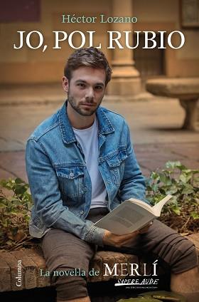 JO POL RUBIO | 9788466426282 | LOZANO, HÉCTOR | Llibreria L'Illa - Llibreria Online de Mollet - Comprar llibres online
