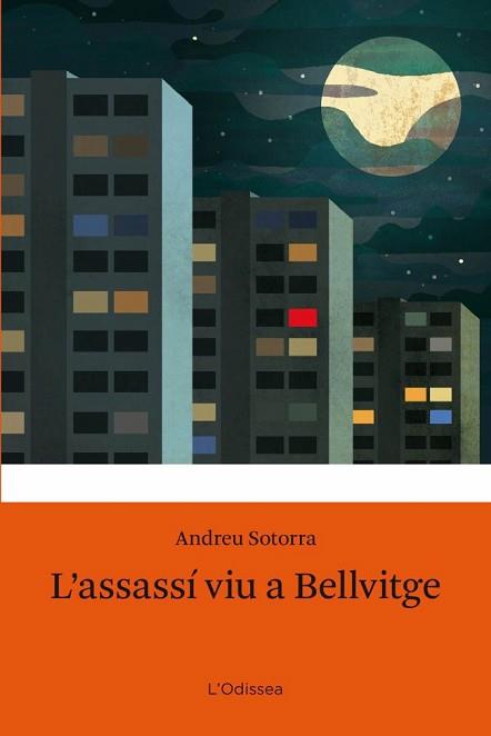 ASSASSI VIU A BELLVITGE, L' | 9788499320281 | SOTORRA, ANDREU | Llibreria L'Illa - Llibreria Online de Mollet - Comprar llibres online