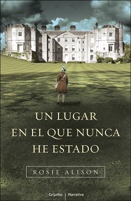 LUGAR EN EL QUE NUNCA HE ESTADO, UN | 9788425344121 | ALLISON, ROSIE | Llibreria L'Illa - Llibreria Online de Mollet - Comprar llibres online