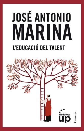 EDUCACIÓ DEL TALENT, L' | 9788466415903 | MARINA, JOSE ANTONIO | Llibreria L'Illa - Llibreria Online de Mollet - Comprar llibres online