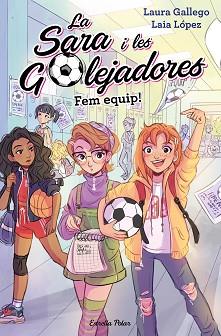 SARA I LES GOLEJADORES 1, LA | 9788491377221 |  