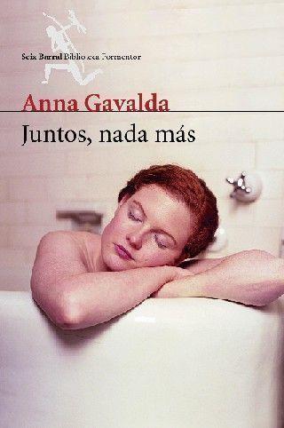 JUNTOS NADA MAS | 9788432227820 | GAVALDA, ANNA | Llibreria L'Illa - Llibreria Online de Mollet - Comprar llibres online