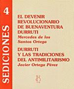 DEVENIR REVOLUCIONARIO DE BUENAVENTURA DURRUTI | 9788489753822 | SANTOS ORTEGA