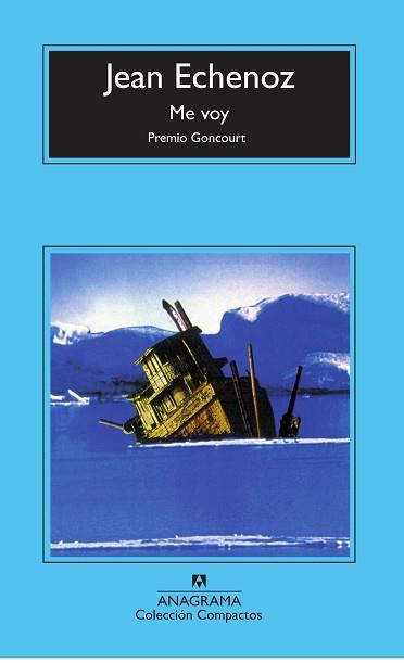 ME VOY | 9788433967879 | ECHENOZ, JEAN | Llibreria L'Illa - Llibreria Online de Mollet - Comprar llibres online