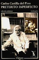 PRETERITO IMPERFECTO | 9788483100134 | CASTILLA DEL PINO, CARLOS | Llibreria L'Illa - Llibreria Online de Mollet - Comprar llibres online