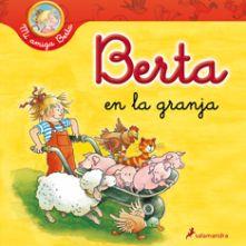 BERTA EN LA GRANJA | 9788498383942 | SCHNEIDER, LIANE | Llibreria L'Illa - Llibreria Online de Mollet - Comprar llibres online