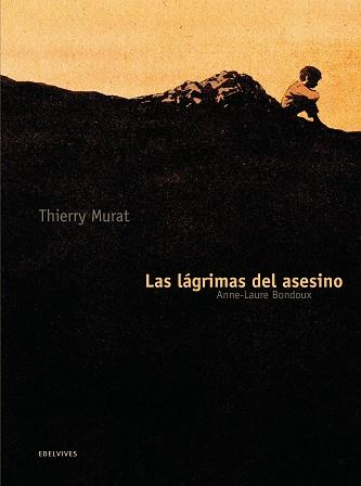 LÁGRIMAS DEL ASESINO, LA | 9788426384973 | BONDOUX, ANNE-LAURE