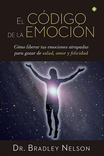 CÓDIGO DE LA EMOCIÓN, EL | 9788490604441 | NELSON, BRADLEY