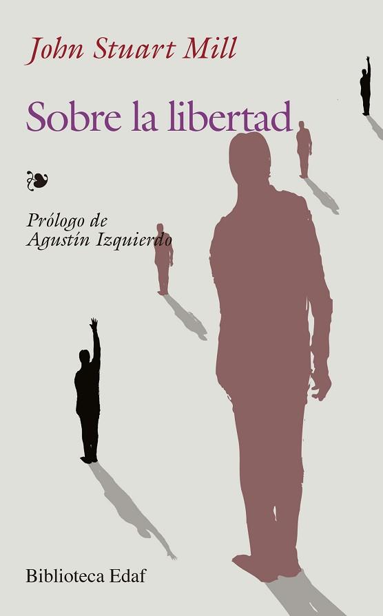 SOBRE LA LIBERTAD | 9788441415706 | STUART MILL, JOHN