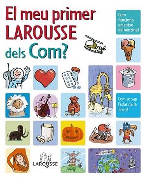 MEU PRIMER LAROUSSE DELS COM, EL | 9788480166683