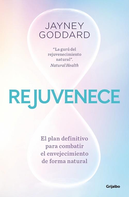 REJUVENECE | 9788425369216 | GODDARD, JAYNEY | Llibreria L'Illa - Llibreria Online de Mollet - Comprar llibres online