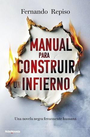 MANUAL PARA CONSTRUIR UN INFIERNO | 9788410140486 | REPISO, FERNANDO | Llibreria L'Illa - Llibreria Online de Mollet - Comprar llibres online