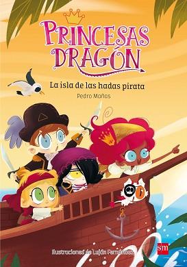 ISLA DE LAS HADAS PIRATA, LA | 9788467597684 | MAÑAS ROMERO, PEDRO | Llibreria L'Illa - Llibreria Online de Mollet - Comprar llibres online