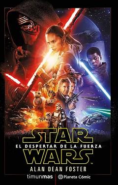 STAR WARS: EL DESPERTAR DE LA FUERZA (NOVELA) | 9788416636891 | AA. VV. | Llibreria L'Illa - Llibreria Online de Mollet - Comprar llibres online