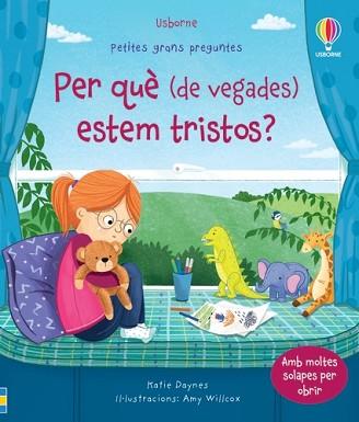 PER QUÈ DE VEGADES ESTEM TRISTOS? | 9781805313861 | DAYNES, KATIE | Llibreria L'Illa - Llibreria Online de Mollet - Comprar llibres online