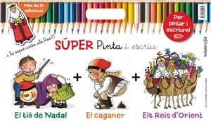 SÚPER PINTA I ESCRIU EL NADAL | 9788424649432 | CANYELLES, ANNA | Llibreria L'Illa - Llibreria Online de Mollet - Comprar llibres online