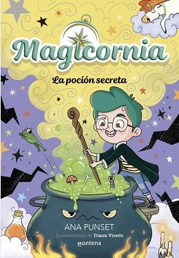 MAGICORNIA 2 - LA POCIÓN SECRETA | 9788410395107 | PUNSET, ANA | Llibreria L'Illa - Llibreria Online de Mollet - Comprar llibres online