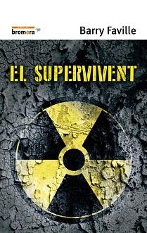 EL SUPERVIVENT | 9788476600269 | BARRY FAVILLE | Llibreria L'Illa - Llibreria Online de Mollet - Comprar llibres online