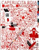 CAPERUCITA ROJA | 9788496629868 | GRIMM, WILHELM/GRIMM, JACOB