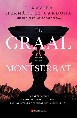 GRAAL DE MONTSERRAT, EL | 9788412147971 | HERNÀNDEZ CARDONA, FRANCESC XAVIER | Llibreria L'Illa - Llibreria Online de Mollet - Comprar llibres online