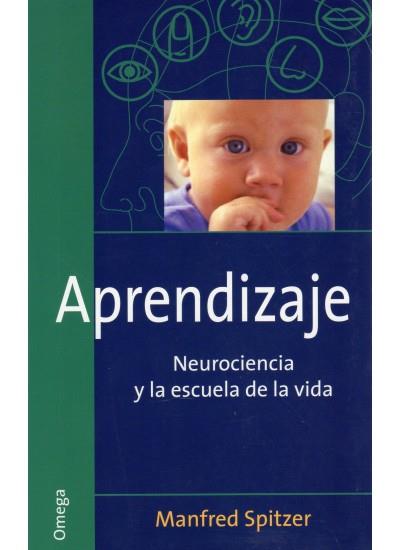 APRENDIZAJE : NEUROCIENCIA Y LA ESCUELA DE LA VIDA | 9788428214155 | SPITZER, MANFRED