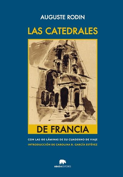 CATEDRALES DE FRANCIA, LAS | 9788415289999 | RODIN, AUGUSTE