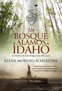 BOSQUE DE ÁLAMOS EN IDAHO, UN | 9788410645691 | MORENO SCHEREDRE, ELENA | Llibreria L'Illa - Llibreria Online de Mollet - Comprar llibres online