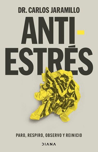 ANTIESTRÉS | 9788411192521 | JARAMILLO, CARLOS | Llibreria L'Illa - Llibreria Online de Mollet - Comprar llibres online