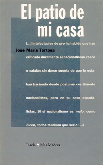 PATIO DE MI CASA,EL | 9788474262827 | TORTOSA,JOSE MARIA | Llibreria L'Illa - Llibreria Online de Mollet - Comprar llibres online