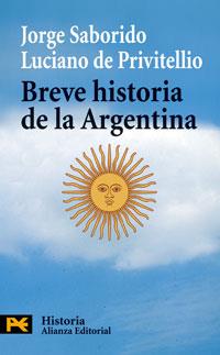 BREVE HISTORIA DE LA ARGENTINA | 9788420660547 | SABORIDO, JORGE/PRIVITELLIO, LUCIANO DE | Llibreria L'Illa - Llibreria Online de Mollet - Comprar llibres online