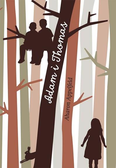 ADAM I THOMAS | 9788466139908 | APPELFELD, AHARON | Llibreria L'Illa - Llibreria Online de Mollet - Comprar llibres online