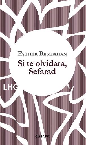 SI TE OLVIDARA SEFARAD | 9788417118716 | BENDAHAN COHEN, ESTHER