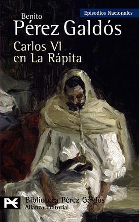 CARLOS VI EN LA RAPITA | 9788420662817 | PEREZ GALDOS, BENITO | Llibreria L'Illa - Llibreria Online de Mollet - Comprar llibres online