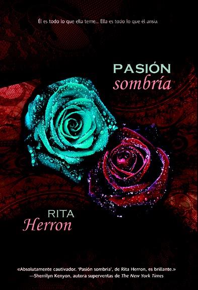 PASIÓN SOMBRÍA | 9788490182208 | HERRON, RITA