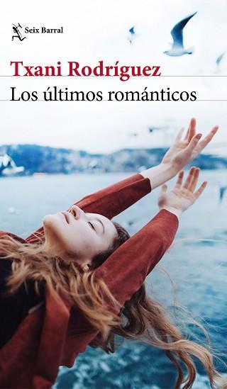 ÚLTIMOS ROMÁNTICOS, LOS | 9788432236587 | RODRÍGUEZ, TXANI | Llibreria L'Illa - Llibreria Online de Mollet - Comprar llibres online